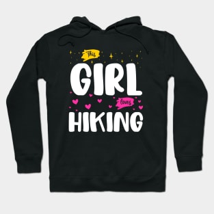 This Girl Loves Hiking - Nature Explorers Design Hoodie